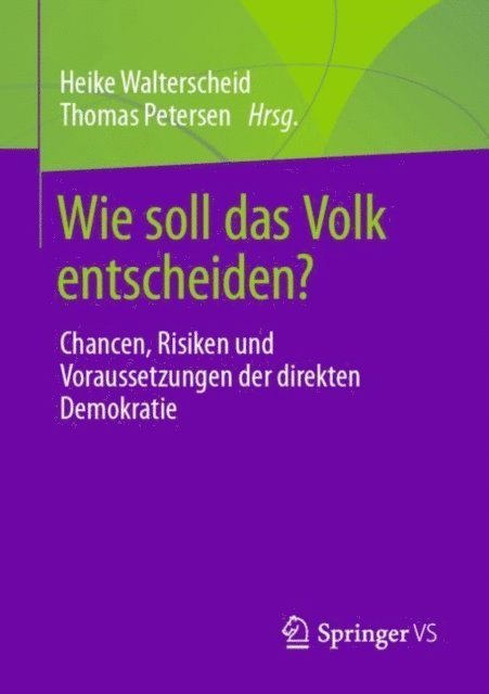 Thomas Petersen, Heike Walterscheid - Wie soll das Volk entscheiden?, E-bok