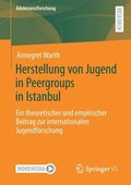 Herstellung von Jugend in Peergroups in Istanbul