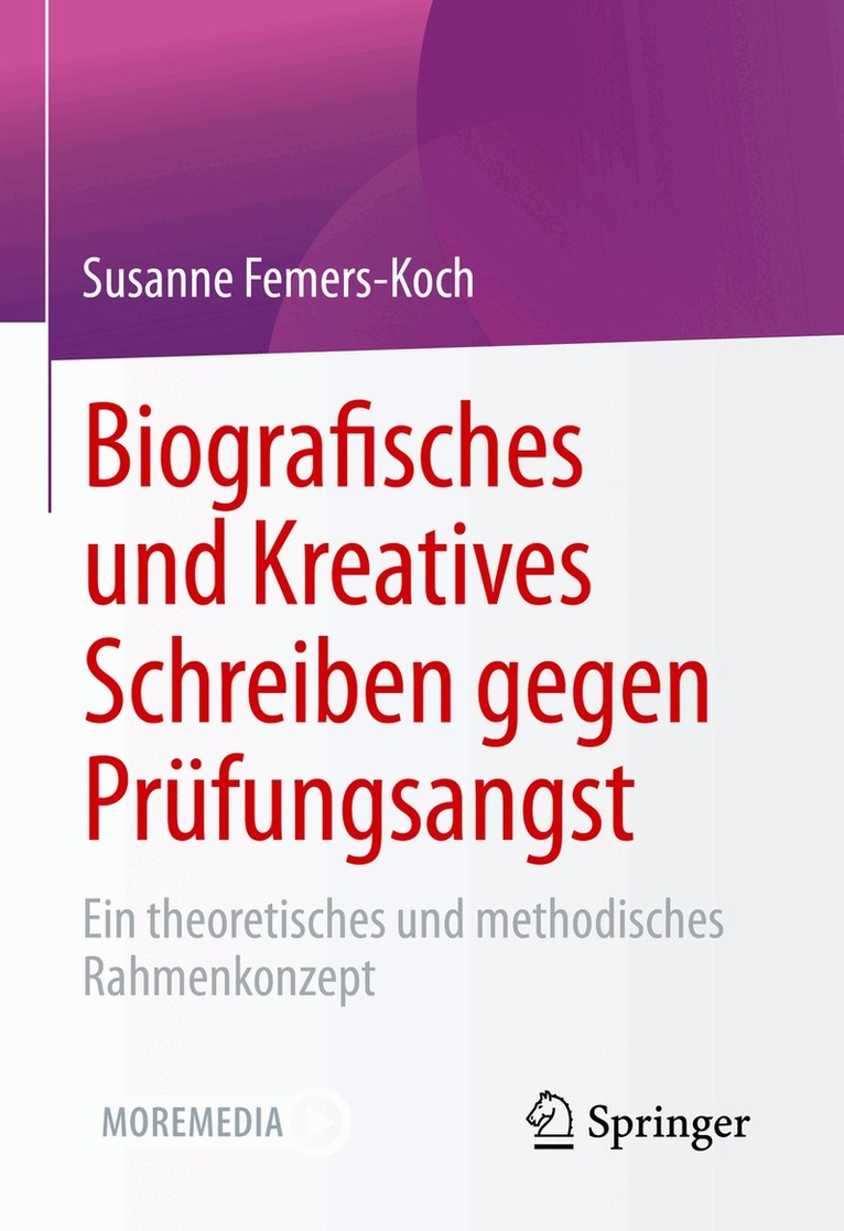 Susanne Femers-Koch - Biografisches und Kreatives Schreiben gegen Prüfungsangst, Häftad