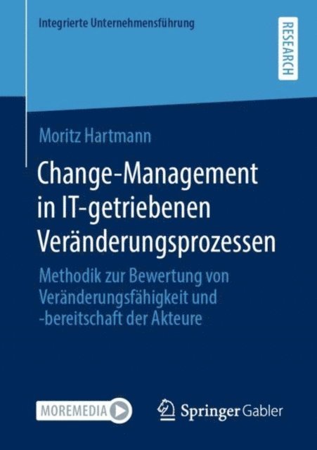 Moritz Hartmann - Change-Management in IT-getriebenen Veränderungsprozessen, E-bok