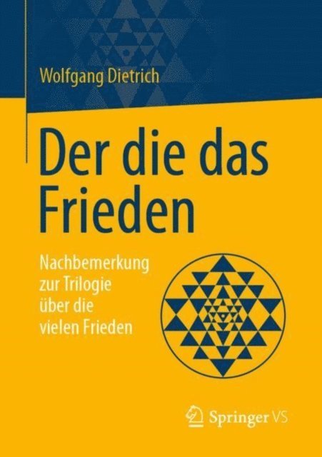 Wolfgang Dietrich - Der die das Frieden, E-bok