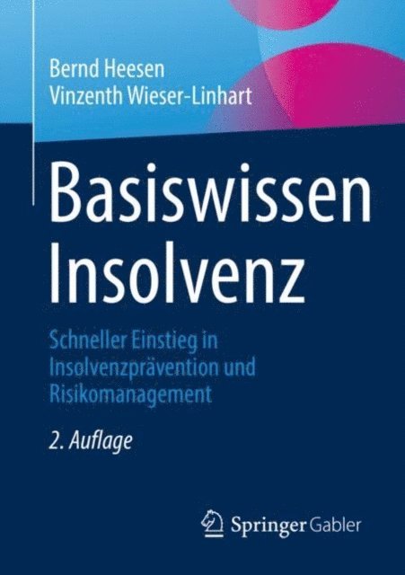 Vinzenth Wieser-Linhart, Bernd Heesen - Basiswissen Insolvenz, E-bok