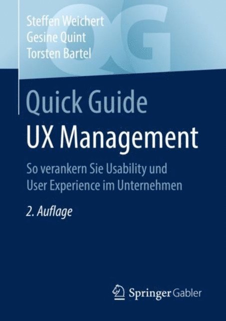 Torsten Bartel, Gesine Quint, Steffen Weichert - Quick Guide UX Management, E-bok