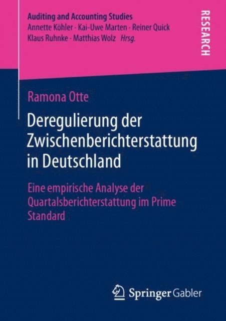 Ramona Otte - Deregulierung der Zwischenberichterstattung in Deutschland, E-bok