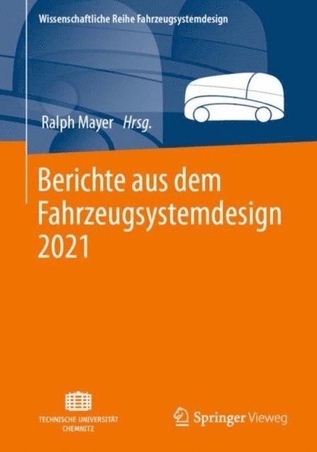 Ralph Mayer - Berichte aus dem Fahrzeugsystemdesign 2021, E-bok