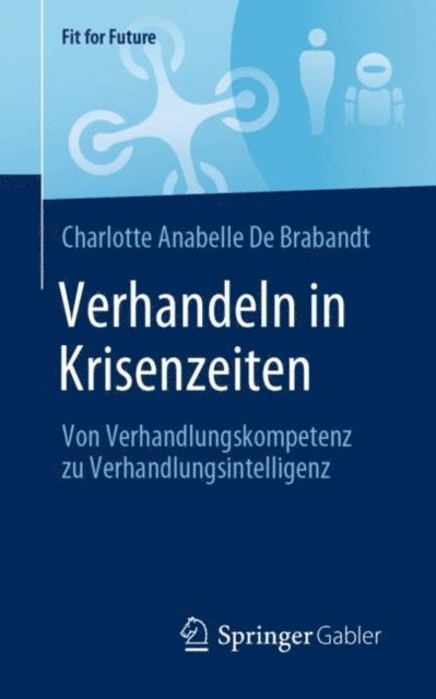 Charlotte Anabelle De Brabandt - Verhandeln in Krisenzeiten, E-bok