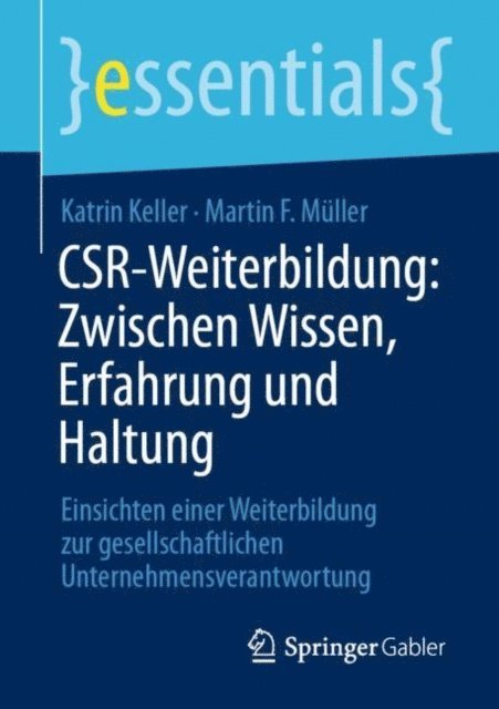 Martin F. Muller, Katrin Keller - CSR-Weiterbildung: Zwischen Wissen, Erfahrung und Haltung, E-bok