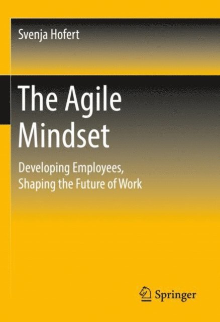 Svenja Hofert - Agile Mindset, E-bok