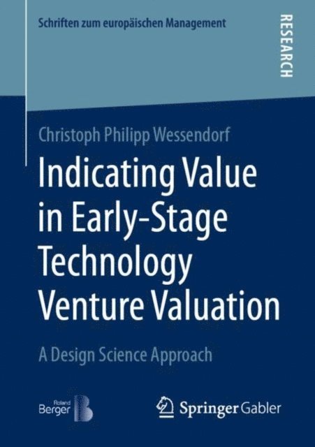 Christoph Philipp Wessendorf - Indicating Value in Early-Stage Technology Venture Valuation, E-bok