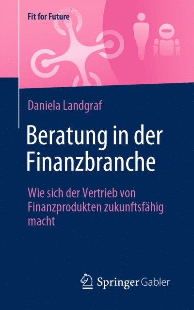Daniela Landgraf - Beratung in der Finanzbranche, E-bok