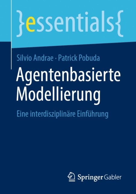 Patrick Pobuda, Silvio Andrae - Agentenbasierte Modellierung, E-bok