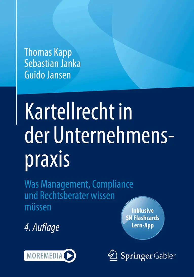 Thomas Kapp, Sebastian Felix Janka, Guido Jansen - Kartellrecht in der Unternehmenspraxis. Tillgänglighet: Lägg i varukorg
