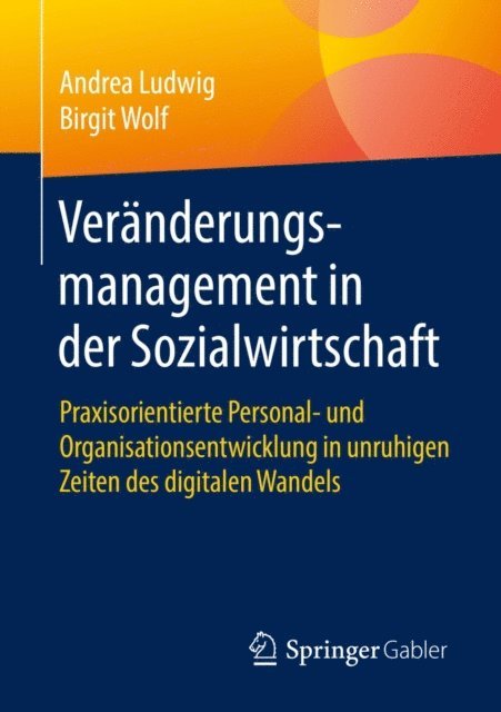 Birgit Wolf, Andrea Ludwig - Veränderungsmanagement in der Sozialwirtschaft, E-bok