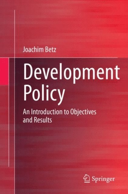 Joachim Betz - Development Policy, E-bok