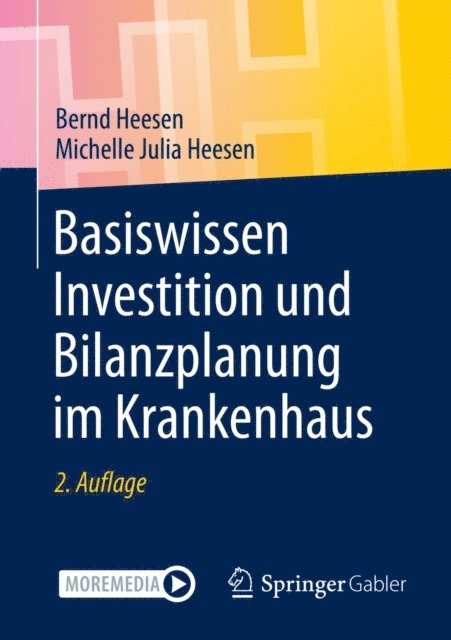 Michelle Julia Heesen, Bernd Heesen - Basiswissen Investition und Bilanzplanung im Krankenhaus, E-bok