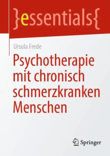 Ursula Frede - Psychotherapie mit chronisch schmerzkranken Menschen, E-bok. Tillgänglighet: Lägg i varukorg