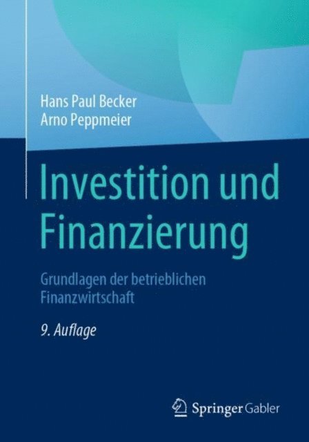 Arno Peppmeier, Hans Paul Becker - Investition und Finanzierung, E-bok. Tillgänglighet: Lägg i varukorg