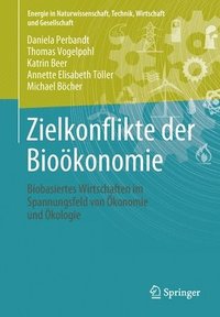 Zielkonflikte der Biokonomie