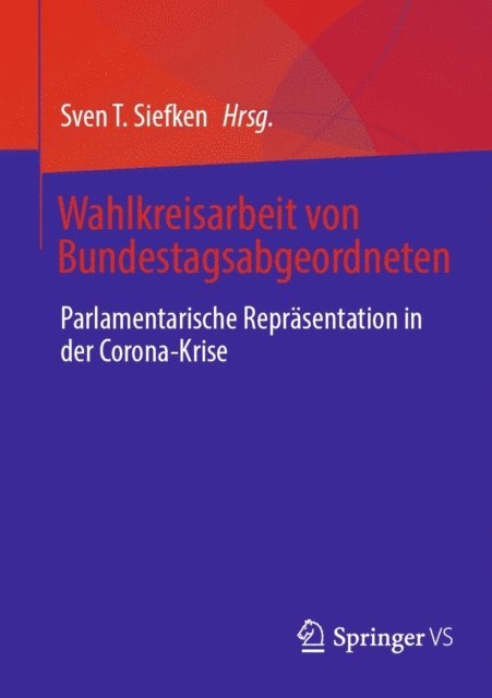 Sven T. Siefken - Wahlkreisarbeit von Bundestagsabgeordneten, E-bok