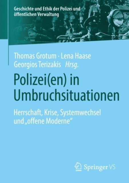 Georgios Terizakis, Lena Haase, Thomas Grotum - Polizei(en) in Umbruchsituationen, E-bok