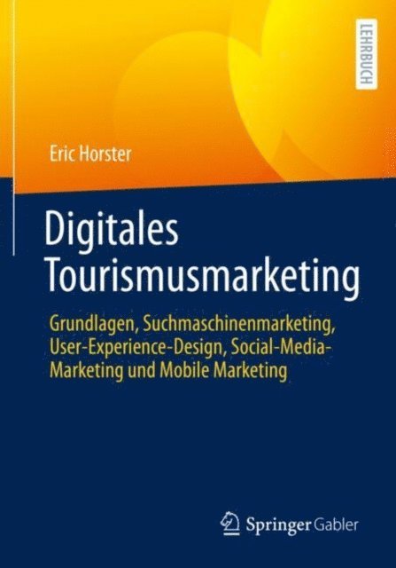 Eric Horster - Digitales Tourismusmarketing, E-bok