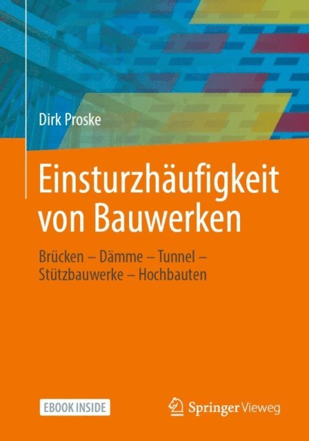 Dirk Proske - Einsturzhäufigkeit von Bauwerken, E-bok