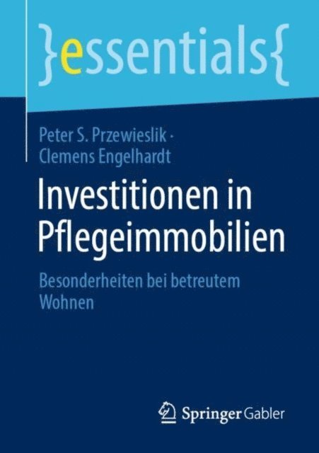 Clemens Engelhardt, Peter S. Przewieslik - Investitionen in Pflegeimmobilien, E-bok