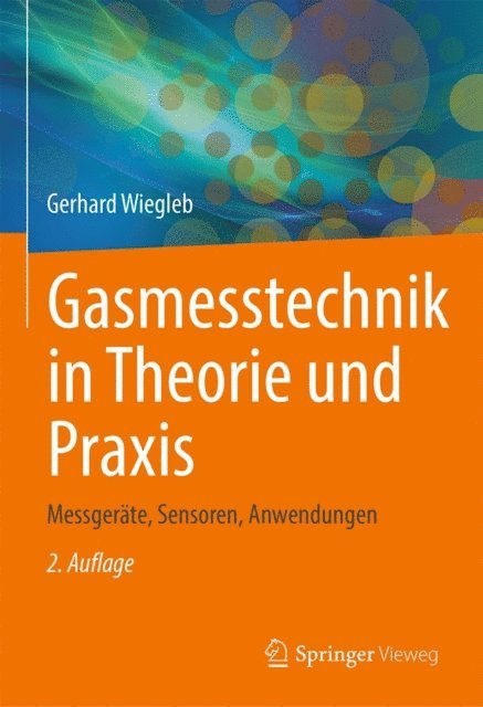 Gerhard Wiegleb - Gasmesstechnik in Theorie und Praxis, E-bok