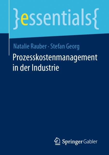 Stefan Georg, Natalie Rauber - Prozesskostenmanagement in der Industrie, E-bok
