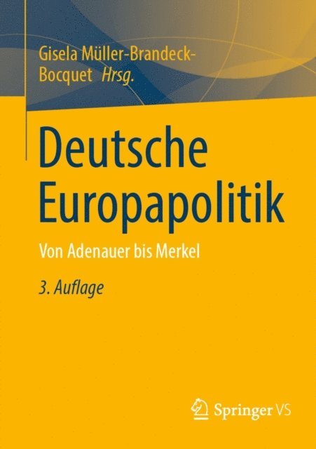 Gisela Muller-Brandeck-Bocquet - Deutsche Europapolitik, E-bok