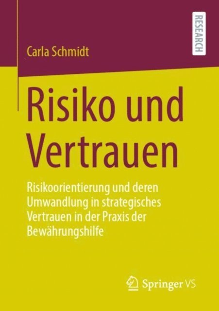 Carla Schmidt - Risiko und Vertrauen, E-bok