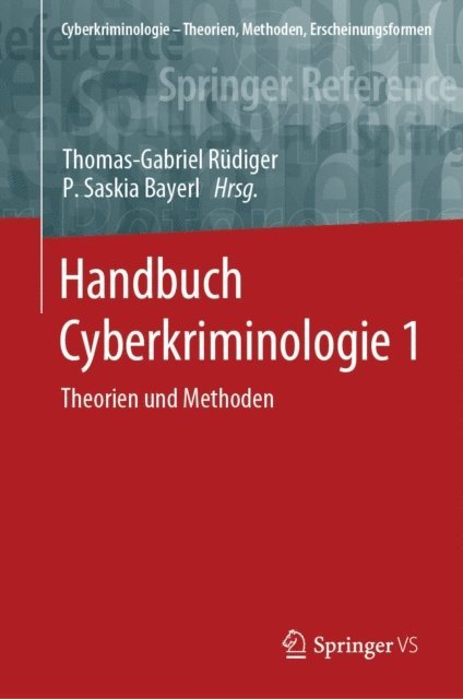 P. Saskia Bayerl, Thomas-Gabriel Rudiger - Handbuch Cyberkriminologie 1, E-bok