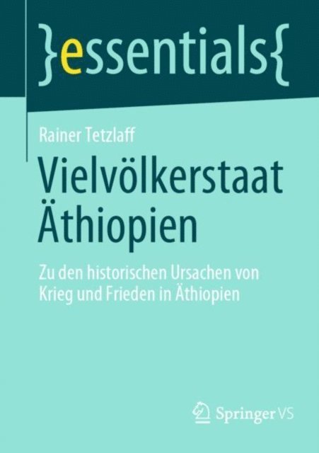 Rainer Tetzlaff - Vielvölkerstaat Äthiopien, E-bok
