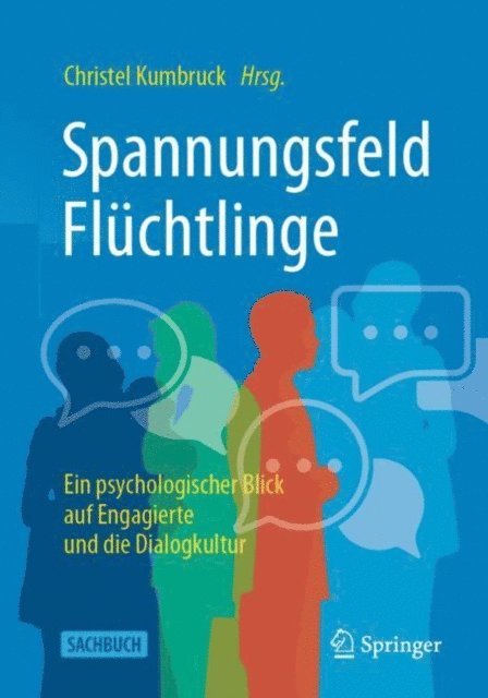 Christel Kumbruck - Spannungsfeld Flüchtlinge, E-bok