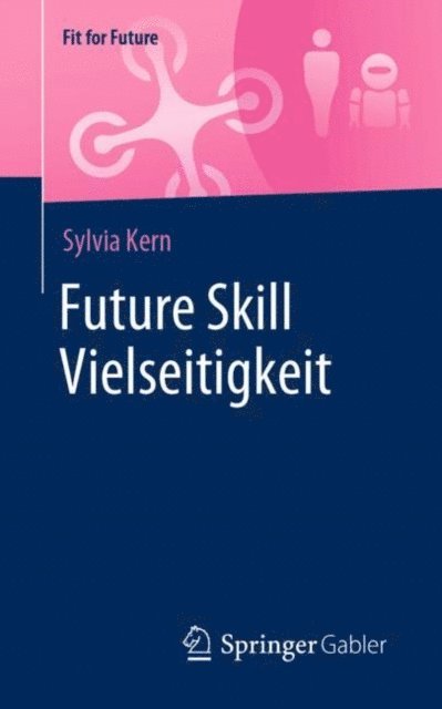 Sylvia Kern - Future Skill Vielseitigkeit, E-bok