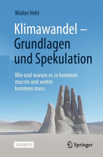 Walter Hehl - Klimawandel – Grundlagen und Spekulation, E-bok