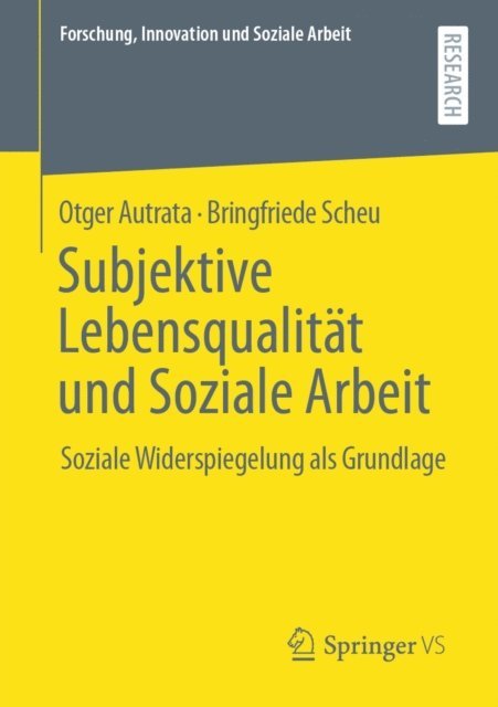 Bringfriede Scheu, Otger Autrata - Subjektive Lebensqualität und Soziale Arbeit, E-bok