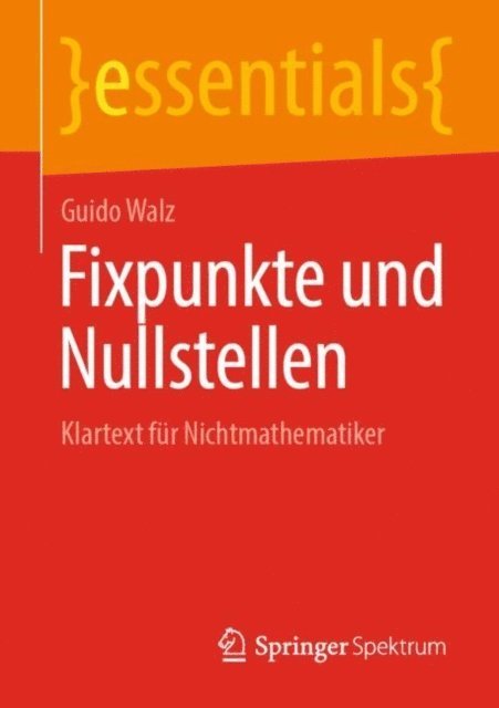 Guido Walz - Fixpunkte und Nullstellen, E-bok