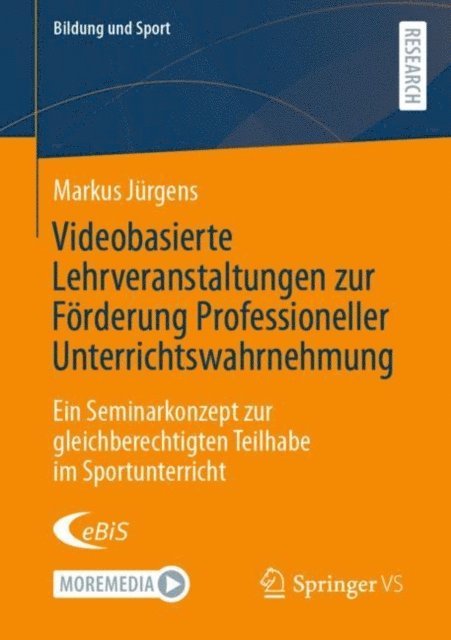 Markus Jurgens - Videobasierte Lehrveranstaltungen zur Förderung Professioneller Unterrichtswahrnehmung, E-bok