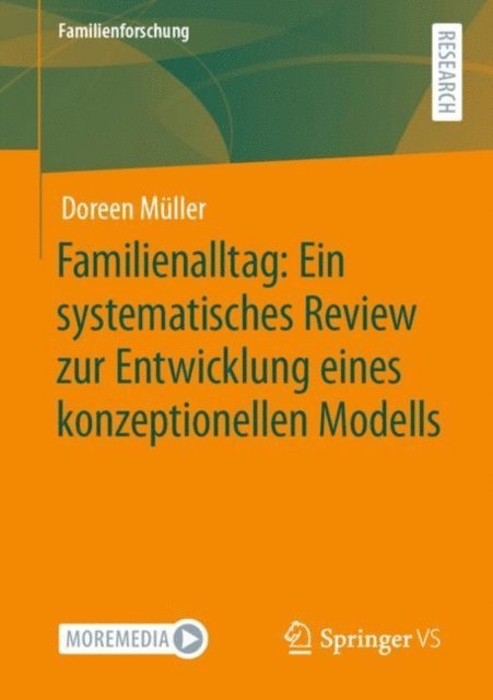 Doreen Muller - Familienalltag: Ein systematisches Review zur Entwicklung eines konzeptionellen Modells, E-bok