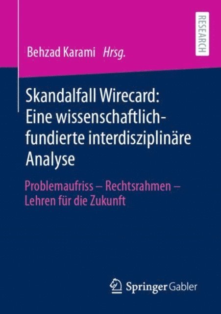 Behzad Karami - Skandalfall Wirecard: Eine wissenschaftlich-fundierte interdisziplinäre Analyse, E-bok