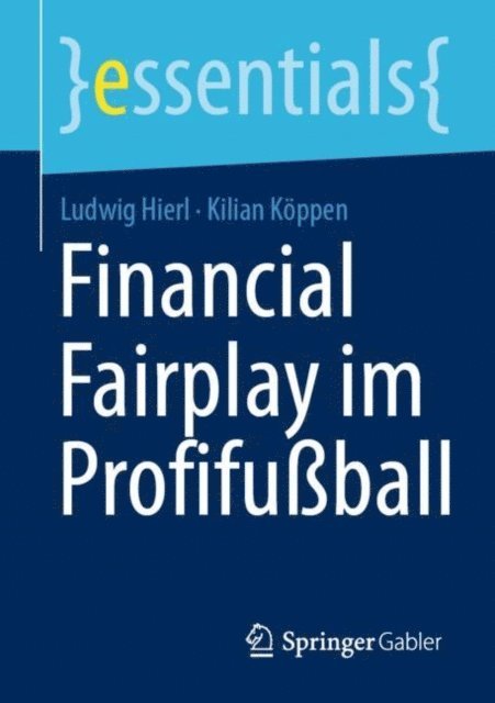 Kilian Koppen, Ludwig Hierl - Financial Fairplay im Profifußball, E-bok