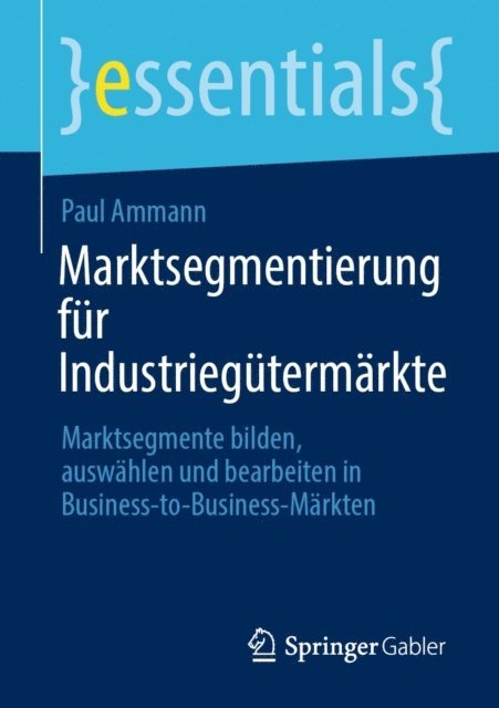 Paul Ammann - Marktsegmentierung für Industriegütermärkte, E-bok