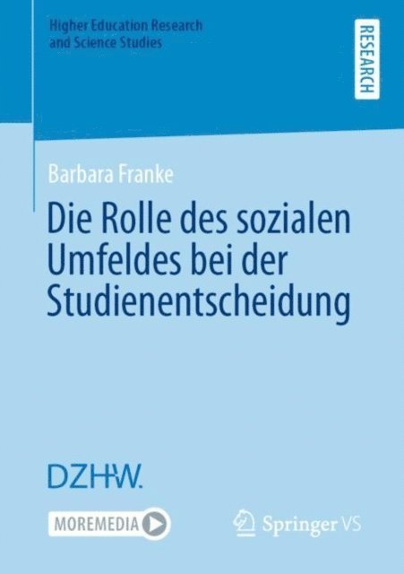 Barbara Franke - Die Rolle des sozialen Umfeldes bei der Studienentscheidung, E-bok