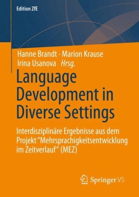 Irina Usanova, Marion Krause, Hanne Brandt - Language Development in Diverse Settings, E-bok