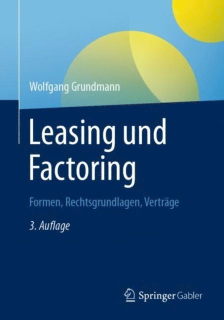 Wolfgang Grundmann - Leasing und Factoring, E-bok