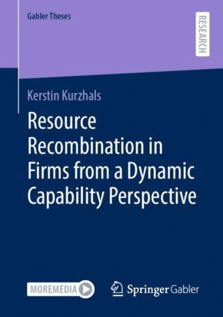 Kerstin Kurzhals - Resource Recombination in Firms from a Dynamic Capability Perspective, E-bok