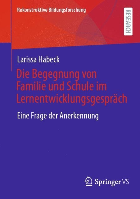 Larissa Habeck - Die Begegnung von Familie und Schule im Lernentwicklungsgespräch, E-bok. Tillgänglighet: Lägg i varukorg