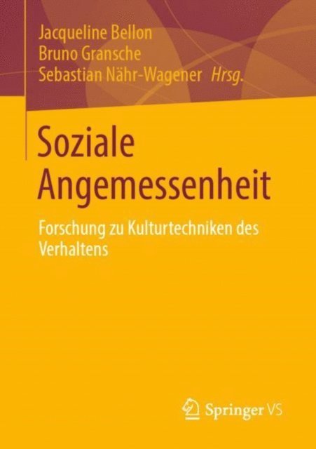 Sebastian Nahr-Wagener, Bruno Gransche, Jacqueline Bellon - Soziale Angemessenheit, E-bok