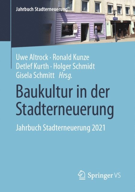 Gisela Schmitt, Holger Schmidt, Detlef Kurth, Ronald Kunze, Uwe Altrock - Baukultur in der Stadterneuerung, E-bok